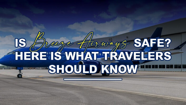 Is Breeze Airways Safe?