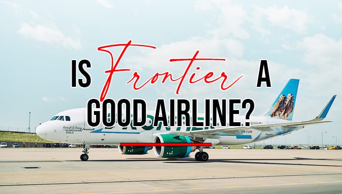 Is Frontier a Good Airline in 2026?