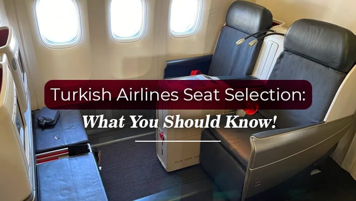 Turkish Airlines Seat Selection