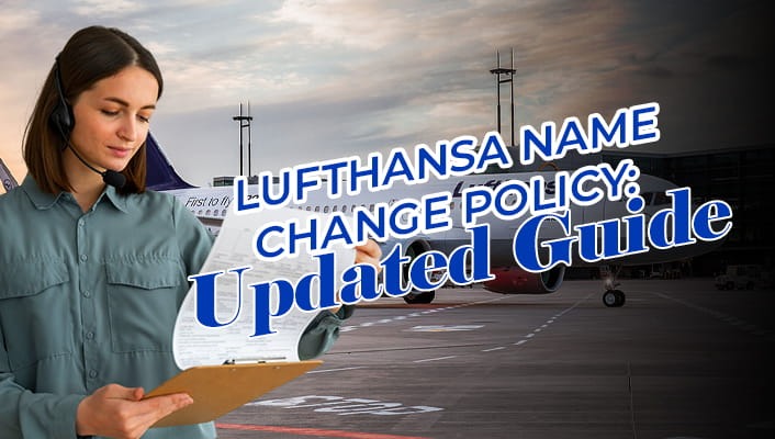 Lufthansa Name Change Policy: Updated Guide 2026